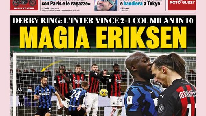 Prima Pagina,  Gazzetta dello Sport: &#8220;Inter-Milan: derby ring! Magia Eriksen, rissa Ibra-Lukaku” 