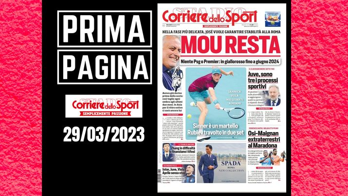 Prima pagina Corriere dello Sport: 'Mou resta'