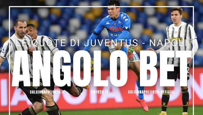 ANGOLO BET &#8211; Le quote di Juventus-Napoli: allo Stadium un risultato non si è mai verificato
