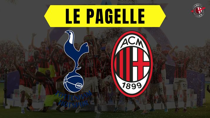 Le pagelle di Tottenham-Milan
