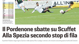 Messaggero veneto: Il Pordenone sbatte su Scuffet Alla Spezia secondo stop di fila