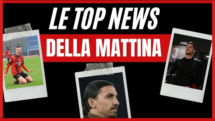 Top News AC Milan mattina 10 marzo 2024