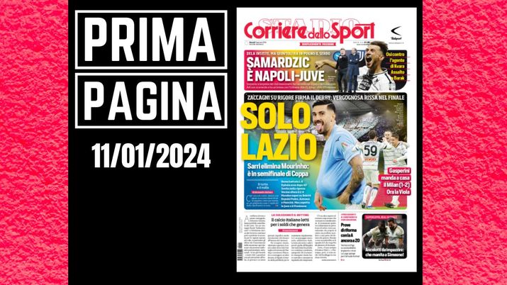 Prima pagina Corriere dello Sport: 'Derby solo la Lazio'