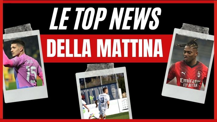 Top News AC Milan Mattina 5 febbraio 2024