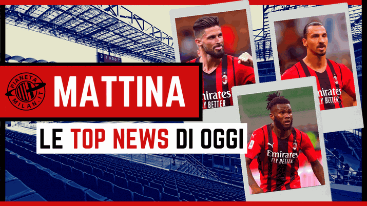 Le Top News della mattinata sul Milan di oggi, 03-10-2021