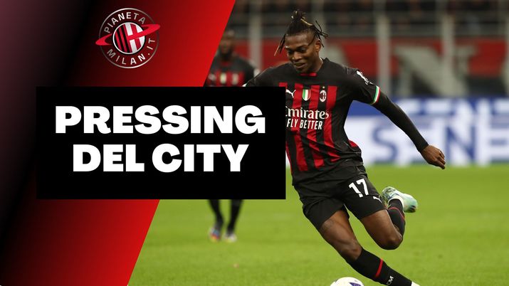 Calciomercato Milan - Il Manchester City su Leao: la situazione