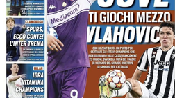 Prima Pagina, Tuttosport: “Juve, ti giochi mezzo Vlahovic. Ibra, vitamina Champions”