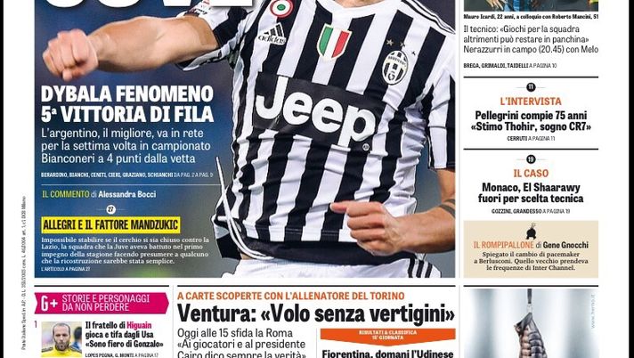 Prima Pagina, La Gazzetta dello Sport: “Rullo Juve, Dybala un fenomeno. Mancini lancia l’Inter, El Shaarawy e il caso al Monaco. Ventura a carte scoperte” Prima Pagina, La Gazzetta dello Sport: “Rullo Juve, Dybala un fenomeno. Mancini lancia l’Inter, El Shaarawy e il caso al Monaco. Ventura a carte scoperte”