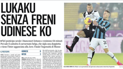 IL Gazzettino: Lukaku senza freni, Udinese ko