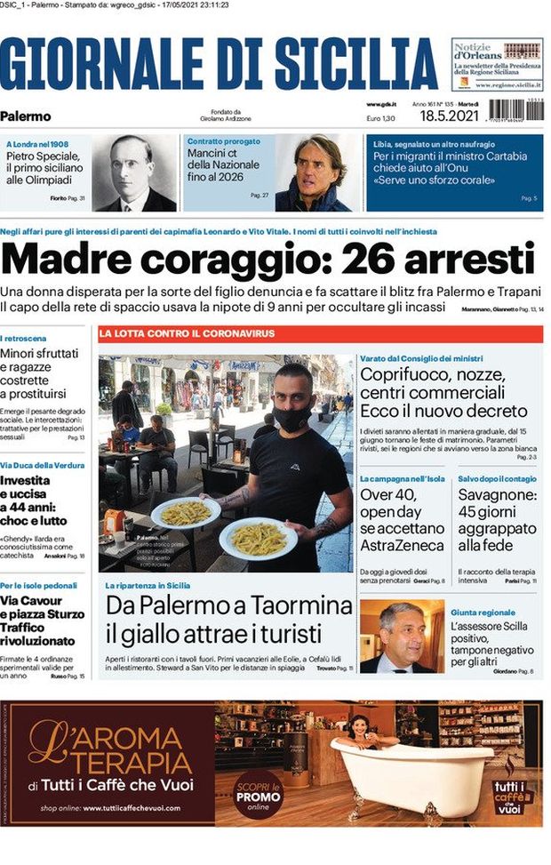 Prima Pagina, Giornale di Sicilia: “Madre coraggio: 26 arresti. Da Palermo e Taormina, il giallo attrae i turisti” Prima Pagina, Giornale di Sicilia: “Madre coraggio: 26 arresti. Da Palermo e Taormina, il giallo attrae i turisti”