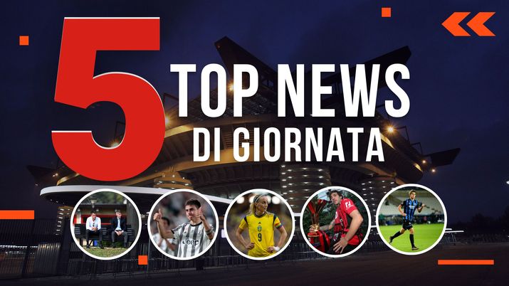MERCATO MILAN E TOP NEWS