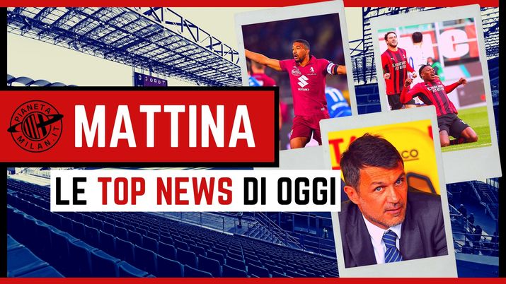 Milan, le top news della mattina 22-02-2022
