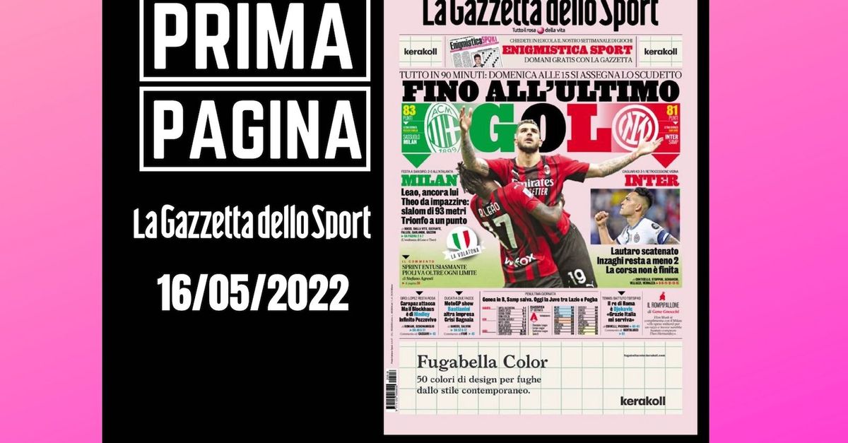 Prima pagina Gazzetta dello Sport: “Fino all’ultimo gol”