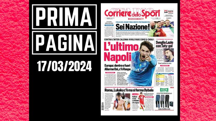 Prima pagina Corriere dello Sport domenica 17 marzo