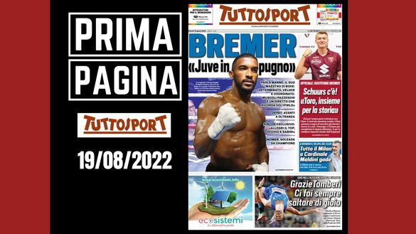 La prima pagina di 'Tuttosport', in edicola oggi, 19-08-2022 Tuttosport