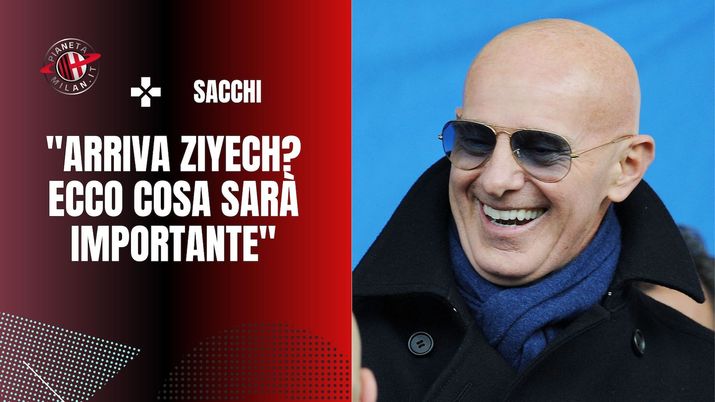 intervista Sacchi AC Milan Ziyech calciomercato