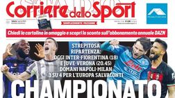 EDICOLA / CdS: “Championato, che ripartenza. Inter-Fiorentina con Lukaku-Correa”