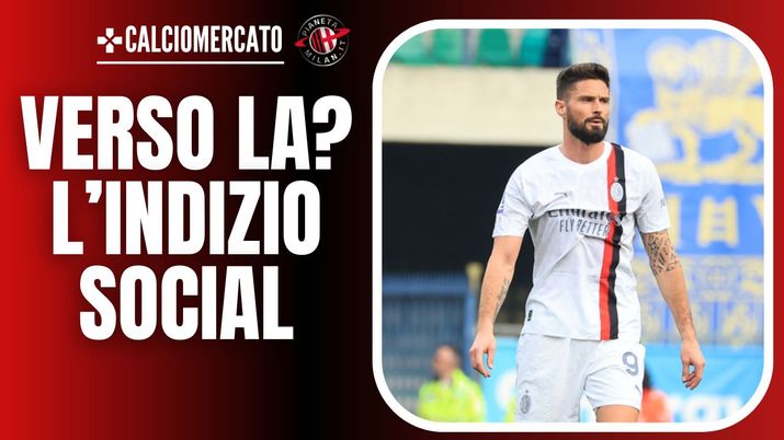 Olivier Giroud AC Milan Calciomercato Milan Los Angeles FC