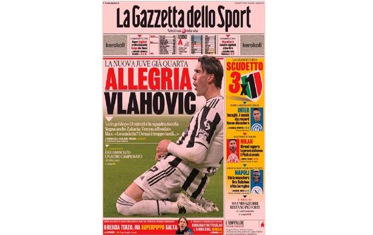 Prima Pagina, La Gazzetta dello Sport: “La nuova Juve già quarta, allegria Vlahovic” Prima Pagina