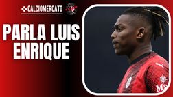 Calciomercato Milan – Leao al PSG? Ecco le parole di Luis Enrique