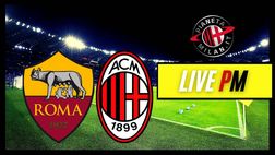 Roma-Milan 1-2: vittoria meritatissima | LIVE NEWS