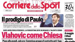 Prima Pagina, Corriere dello Sport: “Vlahovic come Chiesa, piace alle grandi e vale oro. Il prodigio di Paulo”