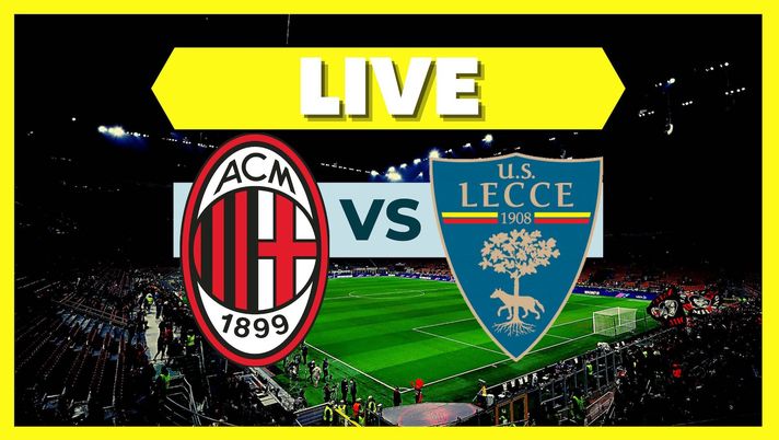 Live Milan-Lecce Serie A 2022-2023