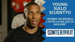 Young: “Inter la scelta migliore che potessi fare. Scudetto? Sembra Incredibile”