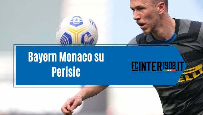 In Germania &#8211; Inter, il Bayern valuta il clamoroso ritorno di Perisic: la situazione 
