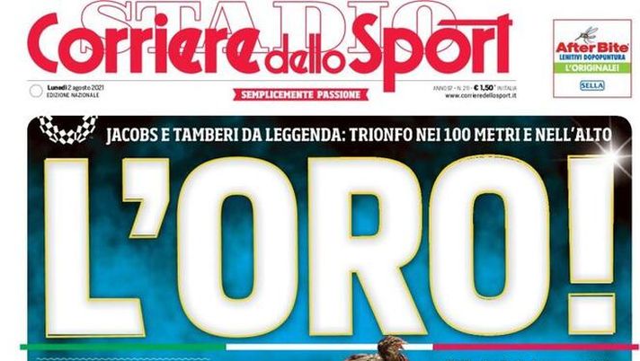 Prima Pagina, Corriere dello Sport: “L’Oro, Jakobs e Tamberi da leggenda” Prima Pagina, Corriere dello Sport: “L’Oro, Jakobs e Tamberi da leggenda”
