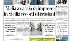 Prima Pagina, La Repubblica-Palermo: “Mafia a caccia di imprese, in Sicilia record di cessioni”