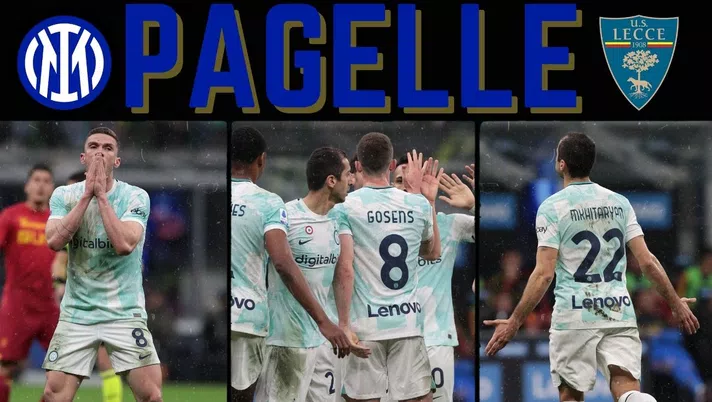 Inter-Lecce, pagelle: turbo Gosens, delizia Mkhitaryan. Ma il faro è sempre uno- immagine 1
