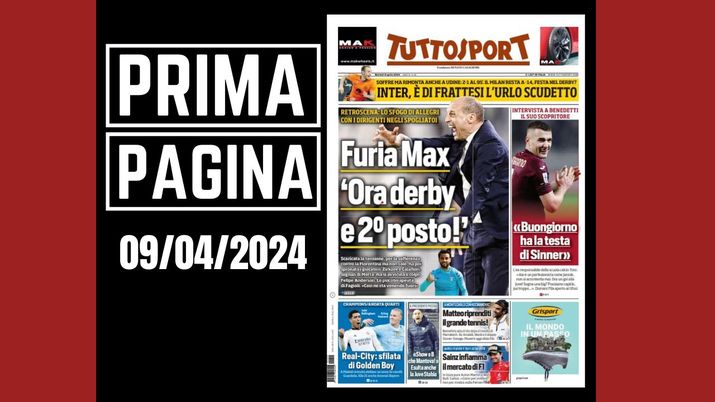Tuttosport, la prima pagina di oggi, martedì 9 aprile 2024 Tuttosport