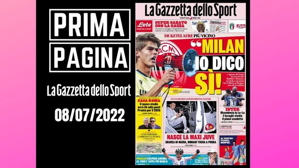 La prima pagina de 'La Gazzetta dello Sport', in edicola oggi, 08-07-2022 Gazzetta dello Sport