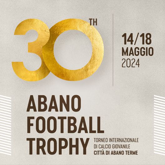 Abano Football Trophy arriva alla trentesima edizione: ecco le prime novità - immagine 2