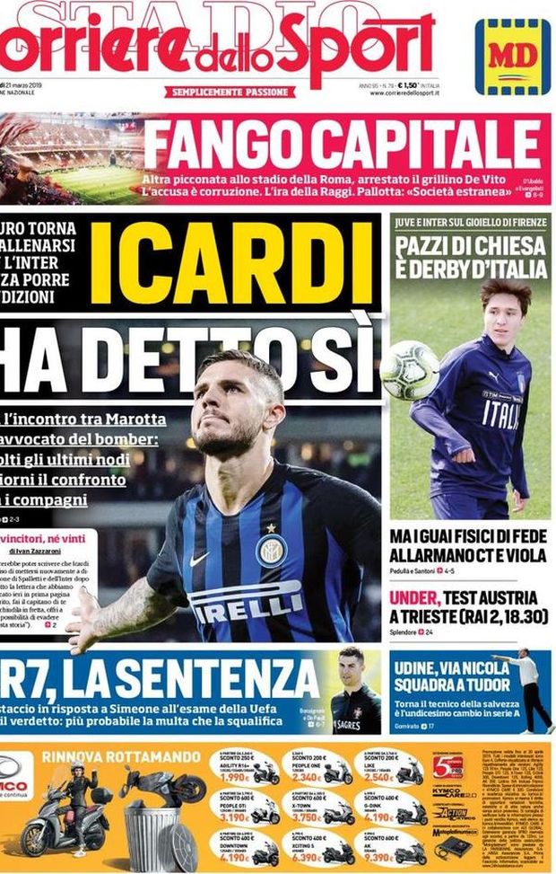 Prima Pagina, Corriere dello Sport: “Icardi ha detto sì. Fango capitale. CR7, la sentenza. Pazzi di Chiesa” Prima Pagina, Corriere dello Sport: “Icardi ha detto sì. Fango capitale. CR7, la sentenza. Pazzi di Chiesa”