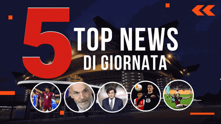 MERCATO MILAN E TOP NEWS - Cairo placa le voci su Bremer