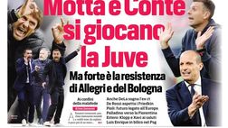 EDICOLA / CdS: Motta e Conte si giocano la Juve. Real-City: pari fantascienza