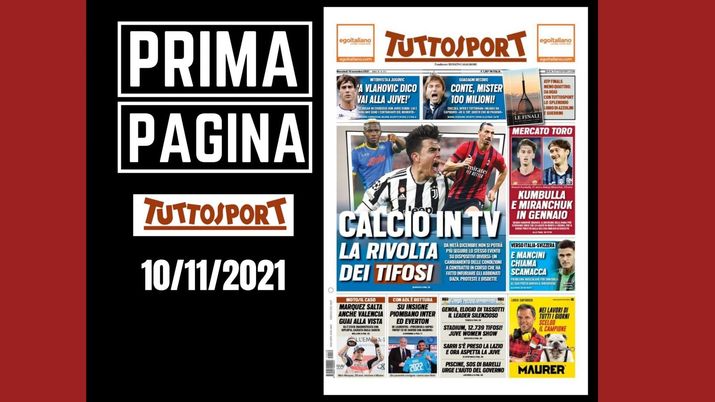 La prima pagina di 'Tuttosport', in edicola oggi, 10 novembre 2021