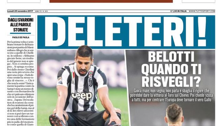 Prima Pagina, Tuttosport: “Deleteri! Khedira, ma che fai? Belotti, quando ti svegli? Tavecchio al passo d’addio” 
