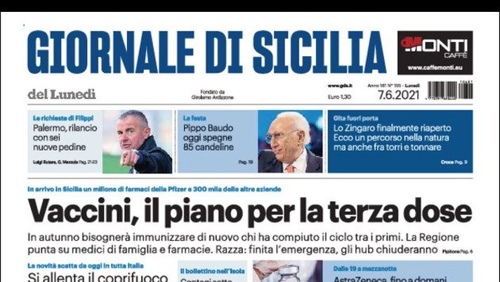 Prima Pagina, Giornale di Sicilia: “Vaccini, il piano per la terza dose” Prima Pagina, Giornale di Sicilia: “Vaccini, il piano per la terza dose”