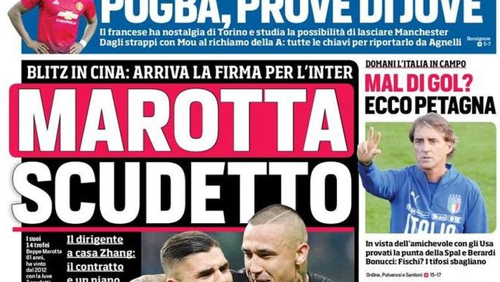 Prima Pagina, Corriere dello Sport: “Marotta scudetto. Pogba, prove di Juve. Mal di gol? Ecco Petagna…” 