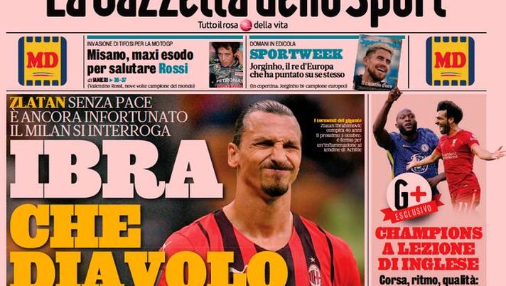 Prima Pagina, La Gazzetta dello Sport: “Ibra che diavolo hai?” 
