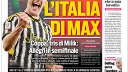 EDICOLA CDS – L’Italia di Max: Juve in corsa per due trofei