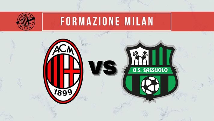Milan Sassuolo Serie A probabile formazione rossonera
