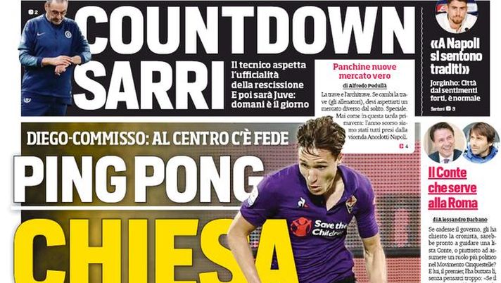 Prima Pagina, Corriere dello Sport: “Ping pong Chiesa. Countdown Sarri. Si giocano i playout” 