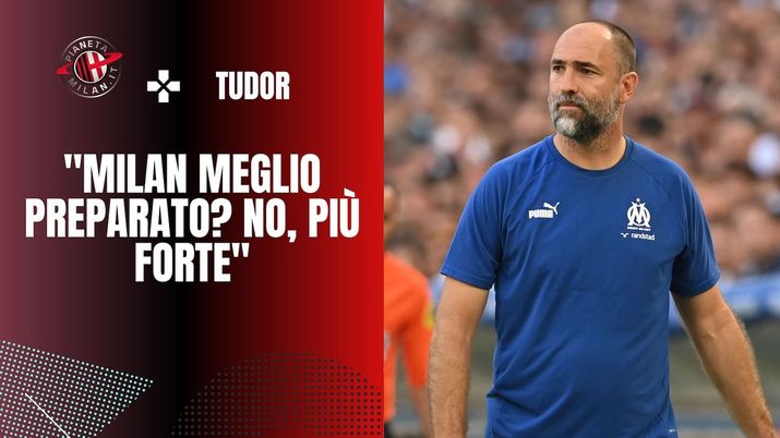 L'intervista di Igor Tudor (allenatore Olympique Marsiglia) al termine dell'amichevole Marsiglia-Milan 0-2 | News (Getty Images) Intervista Tudor amichevole Olympique Marsiglia-Milan 0-2