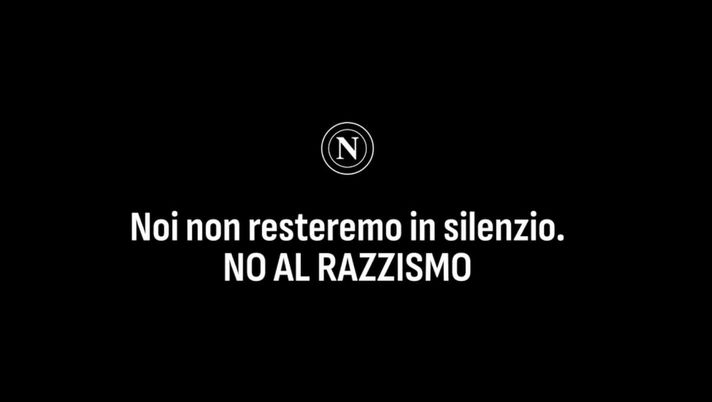 La nota del Napoli: “No al razzismo, domani alziamo la voce. Crediamo in un mondo in cui…” - immagine 1