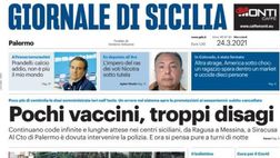 Prima Pagina, Giornale di Sicilia: “Pochi vaccini, troppi disagi. Contagi alle stelle, altre quattro zone rosse”