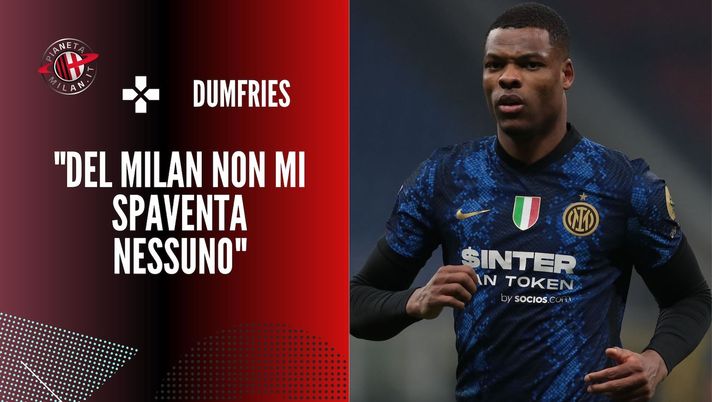 Intervista Dumfries derby Inter Milan